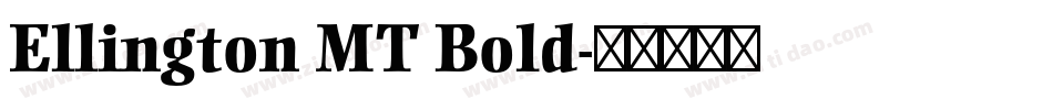 Ellington MT Bold字体转换